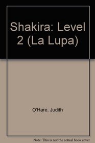 Shakira: Level 2 (La Lupa)