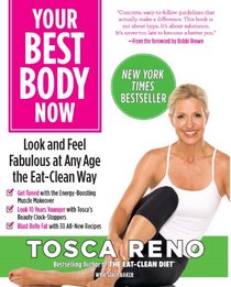 Your Best Body Now: Look and Feel Fabulous at Any Age