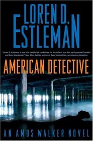 American Detective (Amos Walker, Bk 19)