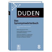 Der Duden in 12 Bnden: Duden 08. Das Synonymwoerterbuch (German Edition)