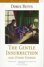 The Gentle Insurrection and Other Stories (Voices of the South)