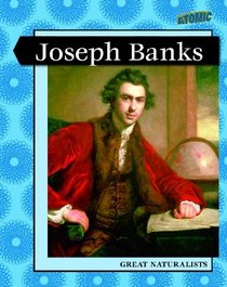 Joseph Banks (Great Naturalists)