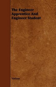 The Engineer Apprentice And Engineer Student