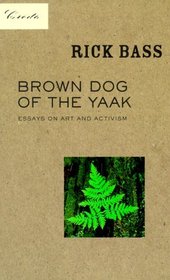 Brown Dog of the Yaak : Essays on Art and Activism