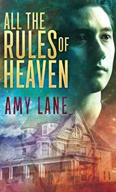 All the Rules of Heaven (All That Heaven Will Allow, Bk 1)