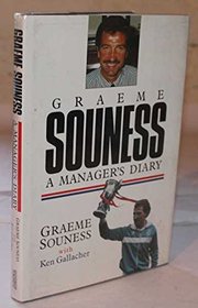 Graeme Souness: A Manager's Diary