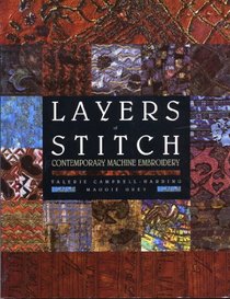 Layers of Stitch: Contemporary Machine Embroidery