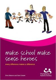 Make School Make Sense Heroes: Every Difference Makes a Difference