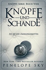 Knopfe und Schande (Knpfe) (German Edition)