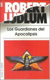 Guardianes Del Apocalipsis/ Guardians of the Apocalypse (Spanish Edition)