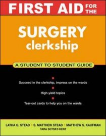 First Aid for the Surgery Clerkship