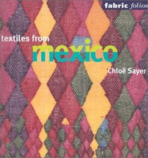Textiles from Mexico (Fabric Folios)