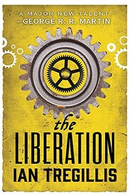 The Liberation: Book Three of The Alchemy Wars