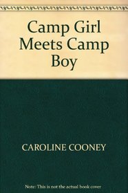 Camp Girl Meets Camp Boy
