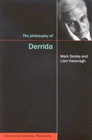 The Philosophy of Derrida (Continental European Philosophy)