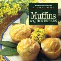 Muffins & Quick Breads (Williams-Sonoma Kitchen Library)