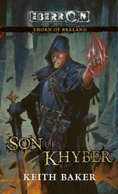 Son of Khyber: Thorn of Breland, Book 2