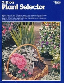 Ortho's Plant Selector (Ortho Books)