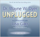 Dr Wayne Dyer Unplugged: In Conversation with Lisa Garr
