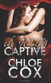 The Wolf's Captive (Erotic Romance): BDSM Bacchanal