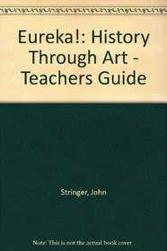 Eureka!: History Through Art - Teachers Guide