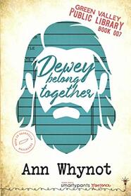 Dewey Belong Together (Green Valley Library)