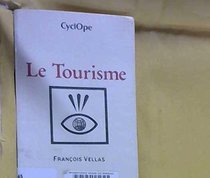 Le tourisme (Cyclope) (French Edition)