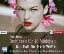 Orchideen fur sechzehn Madchen (Murder by the Book) (Nero Wolfe, Bk 19) (Audio CD) (German Edition)