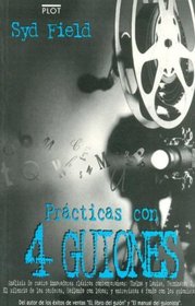 Practicas Con 4 Guiones (Spanish Edition)
