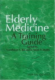 Elderly Medicine: A Training Guide