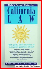 Nolo's Pocket Guide to California Law (Nolo's Guide to California Law)