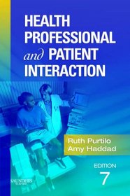 Health Professional and Patient Interaction (HEALTH PROFESSIONAL & PATIENT INTERACTION ( PURTILO))