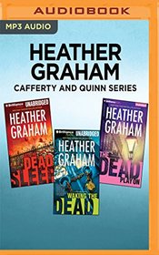 Heather Graham Cafferty and Quinn Series: Let the Dead Sleep, Waking the Dead, The Dead Play On