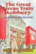 THE GREAT CIRCUS TRAIN ROBBERY