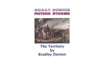 The Territory (Great Science Fiction Stories)