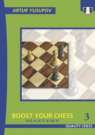 Boost Your Chess 3 with Artur Yusupov