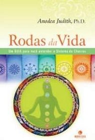 Rodas da Vida: Um Guia Para Voce O Sistema de Chac (Em Portugues do Brasil)