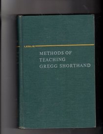 Methods of Teaching Gregg Shorthand,