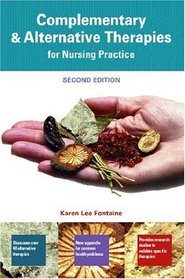 Complementary  Alternative Therapies for Nursing Practice (2nd Edition)