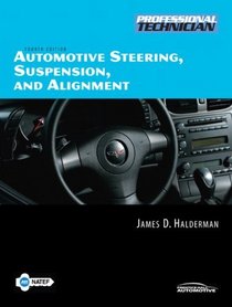 Automotive Steering, Suspensiond Alignment Value Package (includes NATEF Correlated Job Sheets for Automotive Steering, Suspensiond Alignment) (4th Edition)