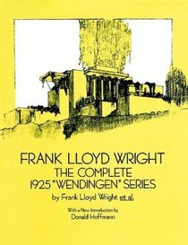 Frank Lloyd Wright : The Complete 1925 