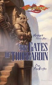 The Gates of Thorbardin (Dragonlance: Heroes)
