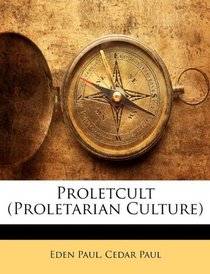 Proletcult (Proletarian Culture)
