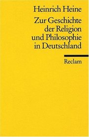 Zur Geschichte Der Religion Und Philosophie in Deutschland