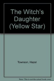 The Witch's Daughter (Yellow Star)