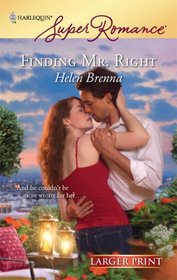 Finding Mr. Right (Harlequin Superromance, No 1519) (Larger Print)