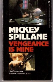 Vengeance is Mine (Mike Hammer, Bk 3)