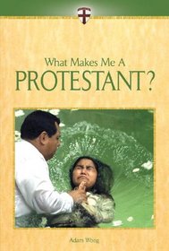 What Makes Me A... ? - Protestant (What Makes Me A... ?)
