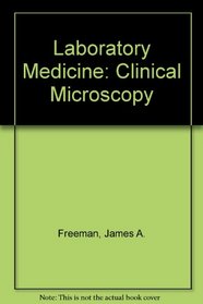 Laboratory medicine: clinical microscopy