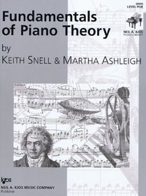 Fundamentals of Piano Theory, Level Five (Neil Kjos Piano Library, Level Five)